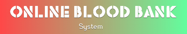 Online Blood Bank System