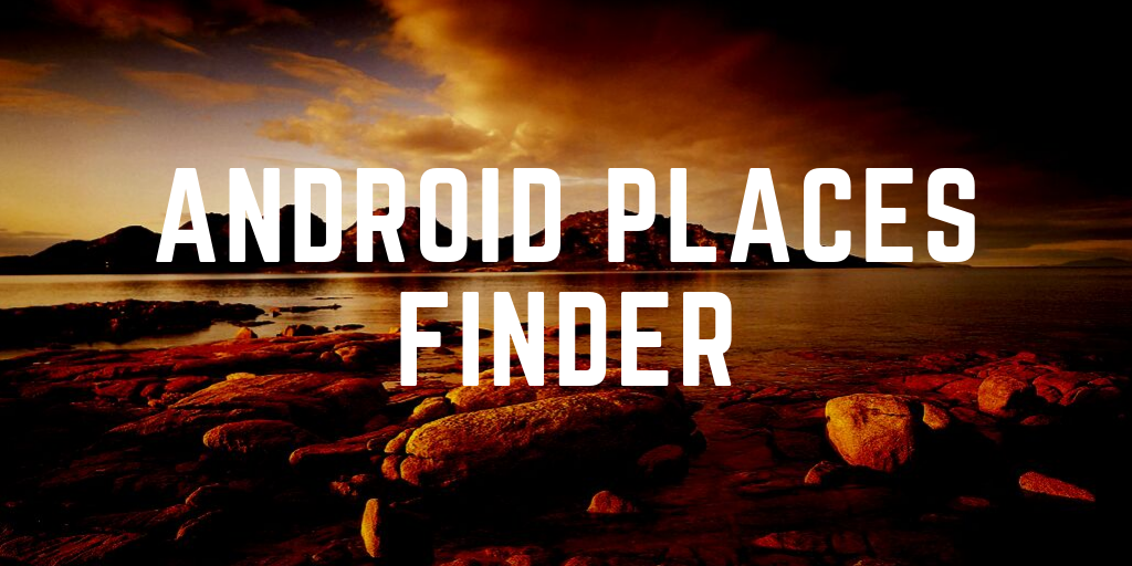 Android Places Finder